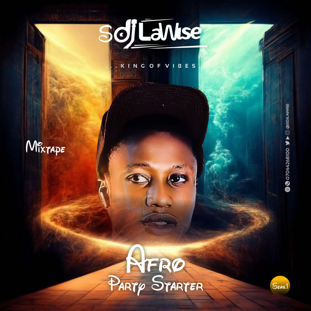 SDJLAWISE - AFRO PARTY STARTER